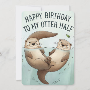 Invitation Joyeux Anniversaire à Mon Demi-Loutre Drôle Mari F