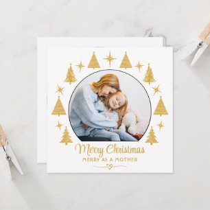Invitation Joyeux Noël aussi joyeuse qu'une mère Photo en or