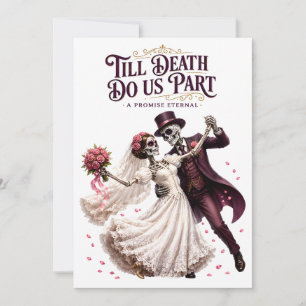 Invitation Jusqu'à ce que la mort nous sépare Squelette de ma