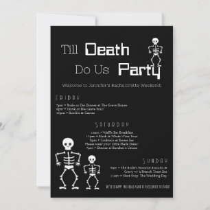Invitation Jusqu'à la mort Do us Party Bachelorette Itinérair