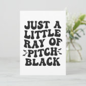 Invitation Juste un petit rayon de cadeau drôle groovy noir c (Debout devant)