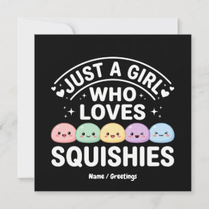 Invitation Juste Une Fille Qui Aime Les Squishies - Kawaii Pa