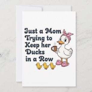 Invitation Juste une maman essayant de garder ses canards en