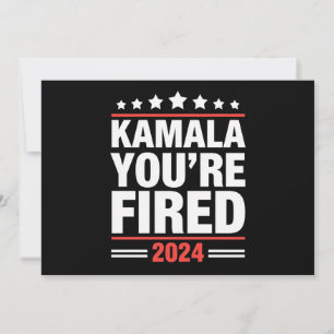 Invitation Kamala Vous êtes Fired Kamala Harris 2024