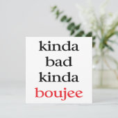Invitation Kinda Bad Kinda Boujee (Debout devant)