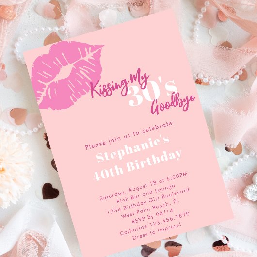 Invitation Kissing my 30s Goodbye Blush Pink 40th Birthday