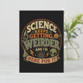 Invitation La science devient de plus en plus bizarre et j'ad (Debout devant)