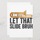 Invitation Laissez Cette Diapositive Bro Funny Trombone Playe (Devant / Derrière)