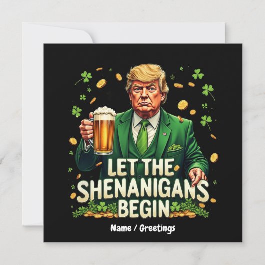 Invitation Laissez Les Shenanigans Commencer Drôle Trump St.  (Devant)