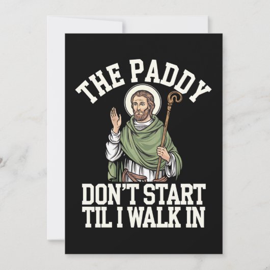 Invitation Le Paddy ne commence pas avant que je marche dans  (Devant)