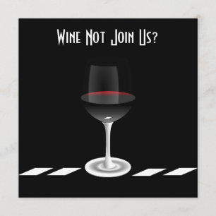 Invitation Le Vin Du Cocktail Ne Nous Rejoins Pas ?Personnali