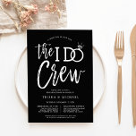 Invitation L'équipage I Do | Dîner de répétition | Mariage<br><div class="desc">Une réunion est prévue pour l'équipe Ido. Faites savoir directement à tous les membres de votre mariage que leurs services sont nécessaires pour un dîner de répétition avec ces cartes d'invitation ludiques et formelles. Le design comporte les mots "I do team" dans un style de script élégant et moderne. Le...</div>