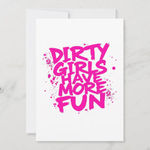 Invitation Les filles sales s'amusent plus Mudder Mudding Gir