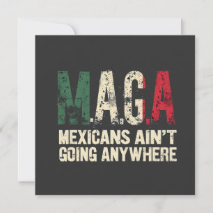 Invitation Les Mexicains de MAGA ne vont nulle part Américain
