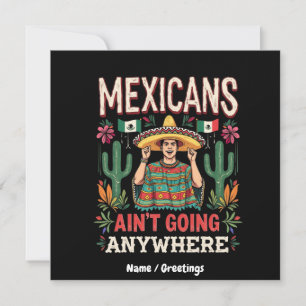Invitation Les Mexicains ne vont nulle part dans une déclarat