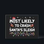 Invitation Les Plus Susceptibles D'Écraser Santas Sleigh Drôl<br><div class="desc">Les Plus Susceptibles De S'Effondrer Père Noël Sleigh Drôle Noël</div>