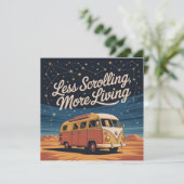 Invitation Less Scrolling, More Living (Debout devant)