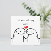 Invitation Let me Ask My Wife  (Debout devant)