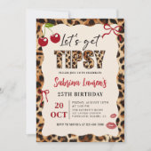 Invitation Let's get Tipsy Leopard Cheetah Birthday (Devant)