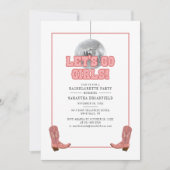 Invitation Lets Go Girls Disco Cowgirl Bachelorette (Devant)
