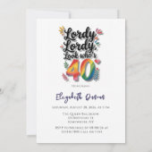 Invitation Lordy Lordy Look Who’s 40 Birthday Party (Dos)