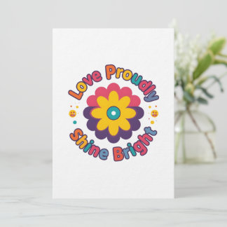 Invitation Love Proudly Shine Bright – Colorful Flower Pride