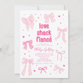 Invitation Love Shack Fiance Pink Bow Fête des mariées (Devant)