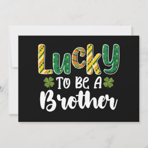 Invitation Lucky To Be A Brother Family St Patrick's Day