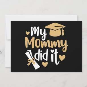 Invitation Ma Maman a Réussi Diplômée Graduation