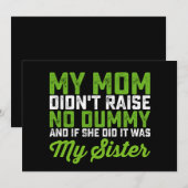Invitation Ma mère n'a pas élevé de Dummy Ma soeur drôle Mama (Devant / Derrière)
