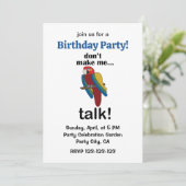 Invitation Macaw Parrot Don't Make Me Talk Funny Birthday  (Debout devant)