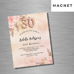 Invitation Magnétique 30e anniversaire pampas herbe rose or fleurie luxe<br><div class="desc">Un arrière - plan doré rose,  rose rousse,  dégradé rustique . Décoré de fleurs roses d'or et de rose,  de roses,  d'herbe de pampas. Personnalisez et ajoutez un nom et des détails du parti. Le numéro 30 est écrit avec une police de style ballon.</div>
