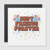 Invitation Magnétique best friends forever,best friend day, funny, party (Devant / Derrière)