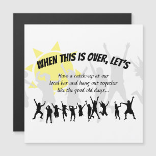 Invitation Magnétique Date d'enregistrement LORSQUE CECI EST TERMINÉ Apr