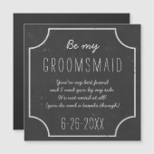 Invitation Magnétique Faux Chalkboard encadré Be My Groomsmaid Request (Devant / Derrière)