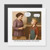 Invitation Magnétique Old MacDonald, first grader, fails English. (Devant / Derrière)