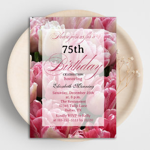 Invitation Magnifiques Tulipes Roses Fête des 75 ans