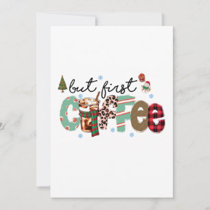 Invitation Mais d'abord Café Joyeux Noël