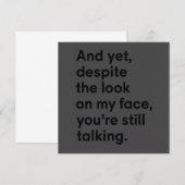 Invitation Malgré l'expression sur mon visage, vous continuez (Devant / Derrière)