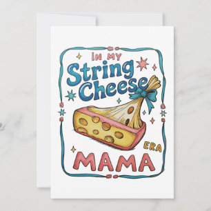 Invitation Maman String Cheese Ère Maman Drôle Tendance Mater