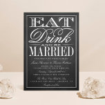Invitation Manger, boire et être marié Chalkboard Mariage<br><div class="desc">Mangez,  buvez et soyez marié Chalkboard Mariage.</div>