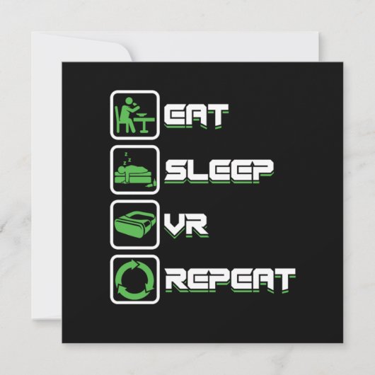 Invitation Manger Sleep Répéter VR Gamer Jeu Réalité virtuell (Devant)