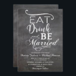 Invitation Mangez boire et être marié Chalkboard rustique mar<br><div class="desc">Chalkboard manger boire et se marier faire-part de mariage</div>