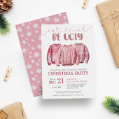 Invitation Mangez Boire Soit laide Sweat Rose Noël Party