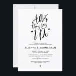Invitation Mariage post Brunch, rustique noir Script<br><div class="desc">Planifier un brunch avec les jeunes mariés le lendemain du mariage ? Invités Invitations avec ce "Après qu'ils disent que je le fais",  calligraphie moderne thème de design Post Mariage Brunch Invitation Card. Ajoutez les détails de votre brunch en caractères noirs correspondants / lettrage. #TeeshaDerrick</div>