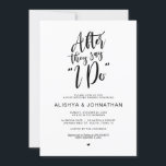 Invitation Mariage post Brunch, rustique noir Script<br><div class="desc">Planifier un brunch avec les jeunes mariés le lendemain du mariage ? Invités Invitations avec ce "Après qu'ils disent que je le fais",  calligraphie moderne thème de design Post Mariage Brunch Invitation Card. Ajoutez les détails de votre brunch en caractères noirs correspondants / lettrage. #TeeshaDerrick</div>