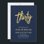 Invitation Marine et Or | Chic Trente 30e fête d'anniversaire<br><div class="desc">Célébrez votre journée spéciale avec cette simple et élégante invitation à la fête du 30e anniversaire. Ce design est doté d'un script de brosse chic avec une disposition propre en combinaison bleu marine et or. D'autres designs sont disponibles dans ma boutique BaraBomDesign.</div>