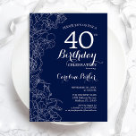 Invitation Marine White Floral 40e anniversaire fête<br><div class="desc">Invitation à la fête du 40e anniversaire de la Marine White Floral. Design moderne minimaliste avec accents de dessin botanique et police de script de typographie. Carte invitation simple et tendance, parfaite pour une célébration anniversaire élégante. Peut être customisé à n'importe quel âge. Invitations Zazzle imprimées ou téléchargement instantané modèle...</div>