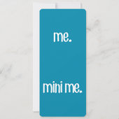 Invitation Me & Mini Me (Dos)
