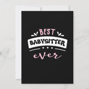 Invitation Meilleure idée cadeau Babysitter Ever